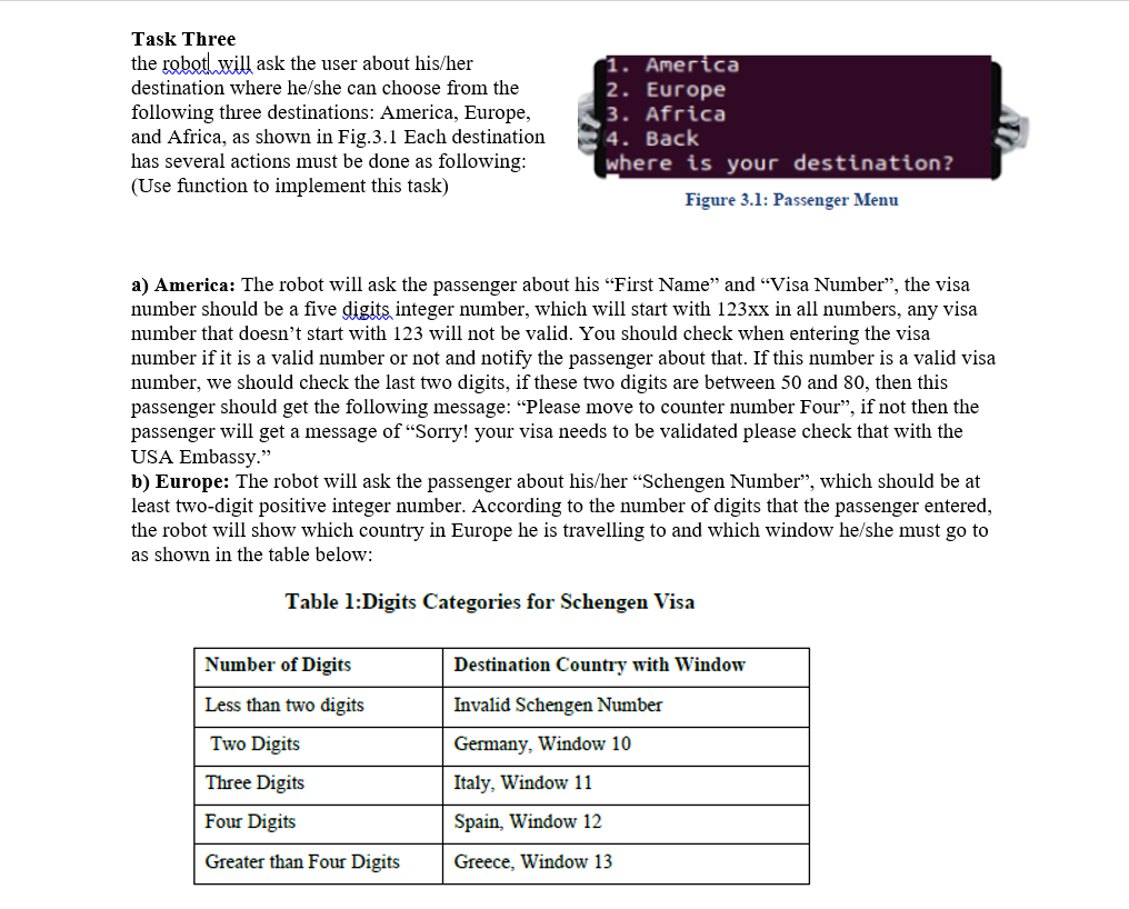 in c programming please Task Three the robotwill ask the user about