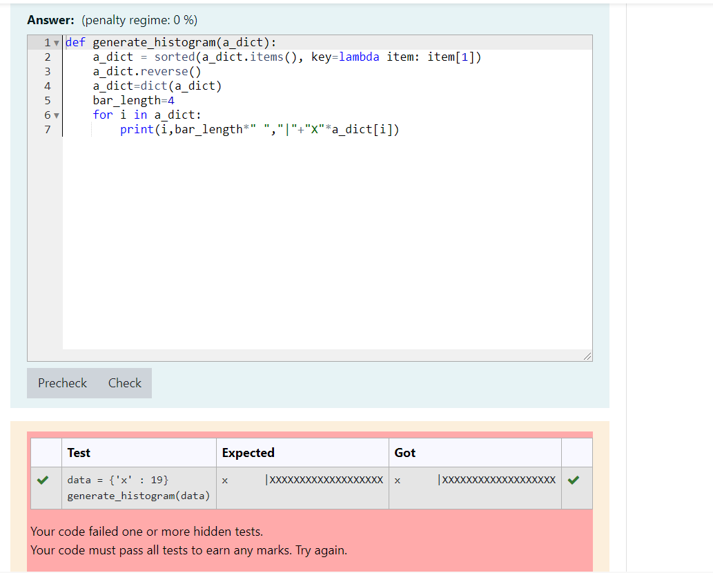generate_histogram(a_dict) which takes a dictionary as a parameter and prints a histogram.