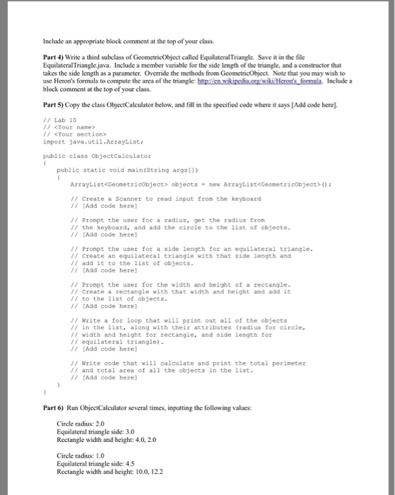 at some of the object oriented features built into Java, namely: I)