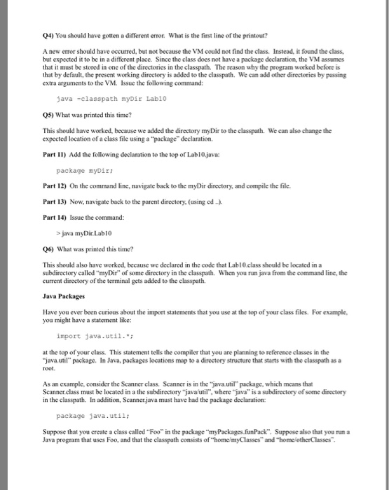 parent classes 2)The classpath and packages, which help to organize the classes