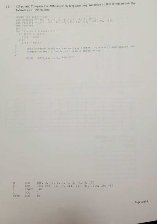  Please explain thoroughly 25 points) Complete the ARM assembly language program