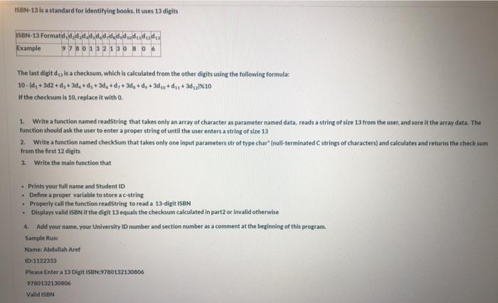 urgent please C code ISAN-13 is a standard for identifying books. It