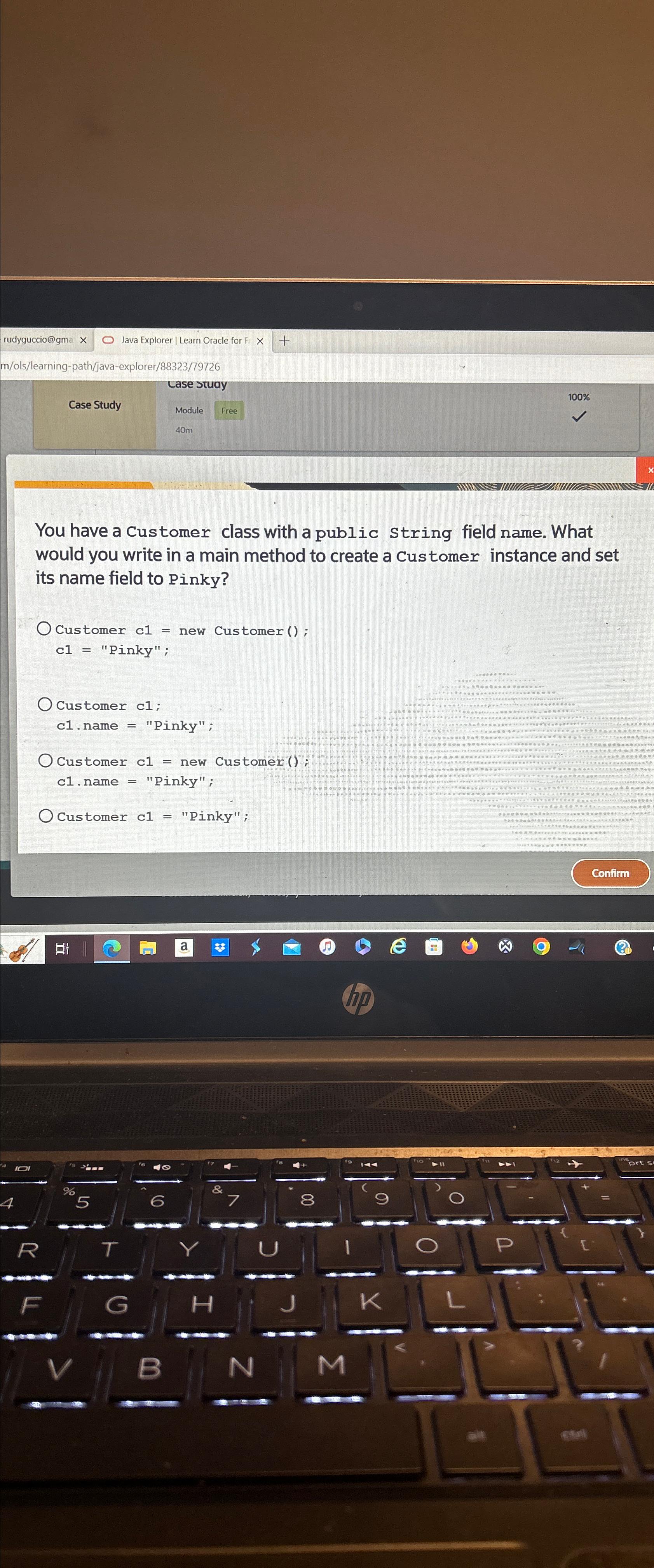  rudyguccio@gma : Java Explorer | Learn Oracle for F m/ols/learning-path/java-explorer/88323/79726 Case