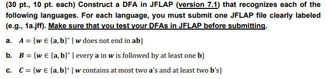 (30 pt., 10 pt. each) Construct a DFA in JFLAP (version