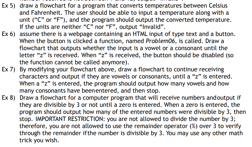  Ex 5) draw a flowchart for a program that converts temperatures