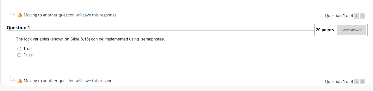 Moving to another question will save this response. uestion 1 The