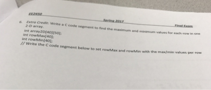  C programming Extra Credit: Write a C code segment to find