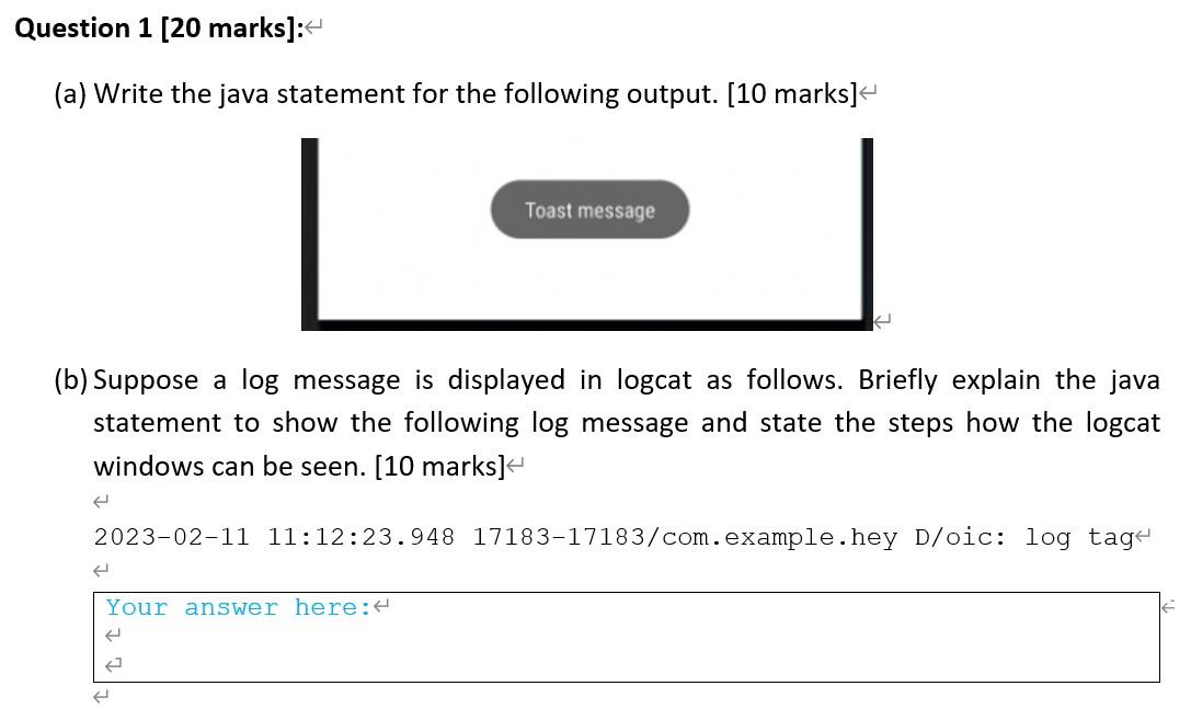  (a) Write the java statement for the following output. [10 marks]