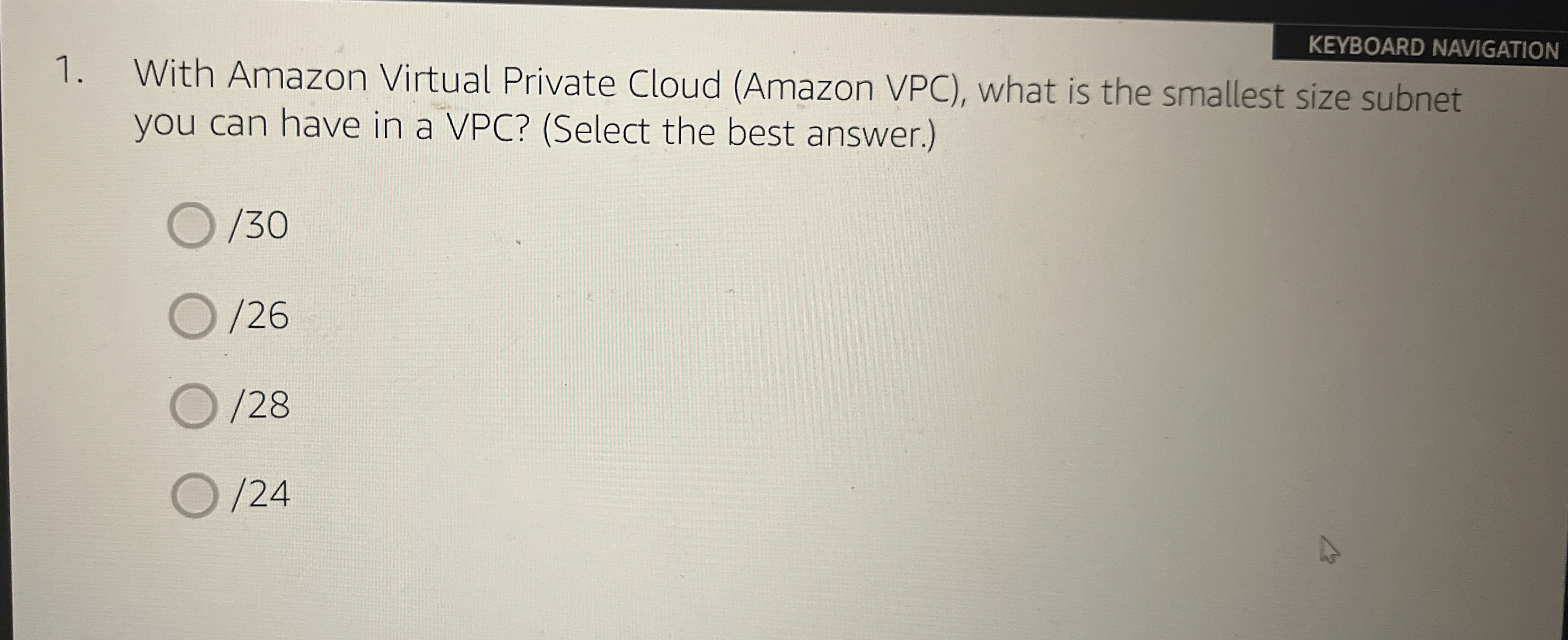  KEYBOARD NAVIGATION With Amazon Virtual Private Cloud (Amazon VPC), what is