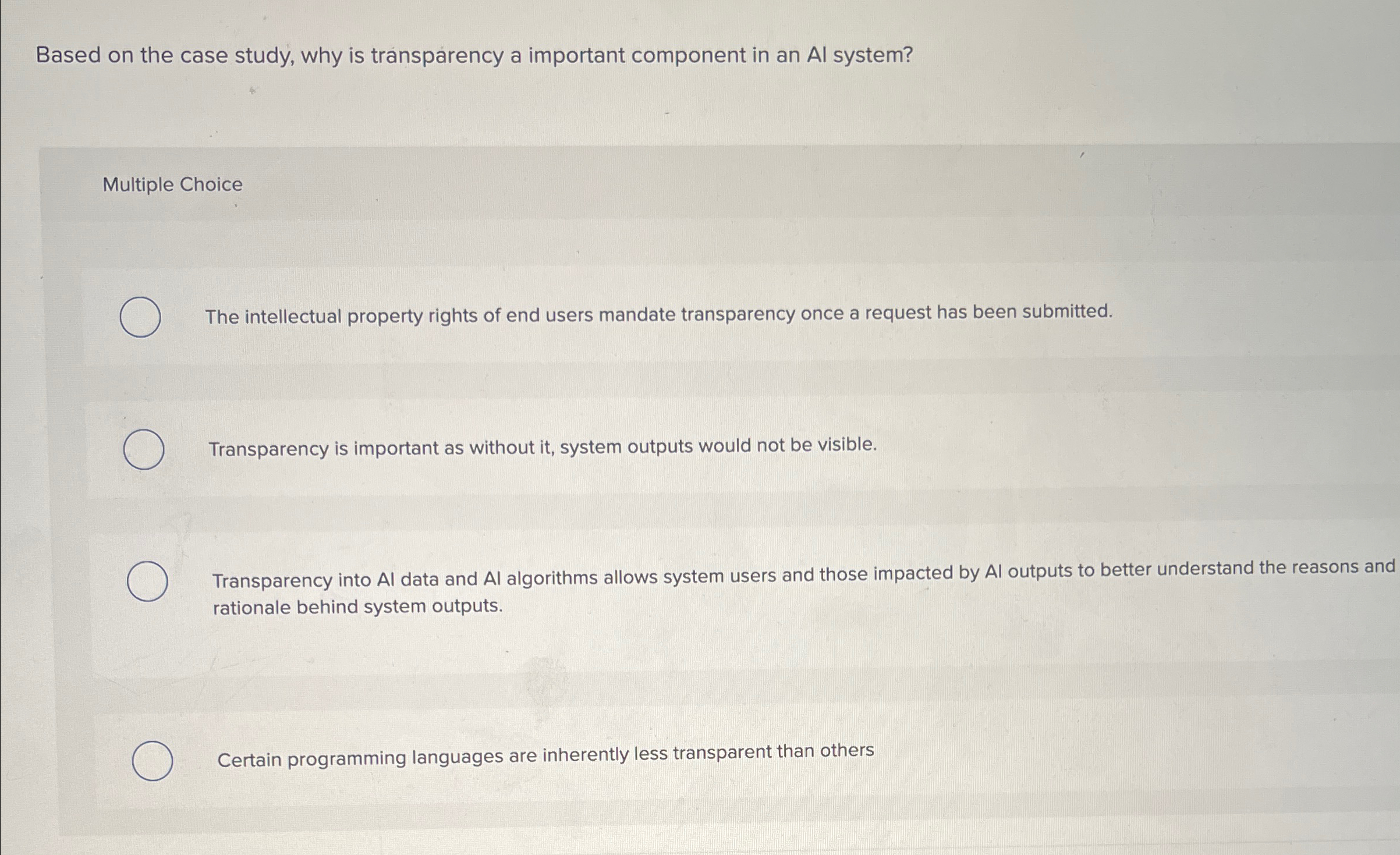  Based on the case study, why is transparency a important component