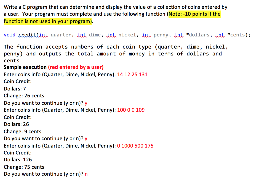 in C language code. please answer the following question with the Relevant