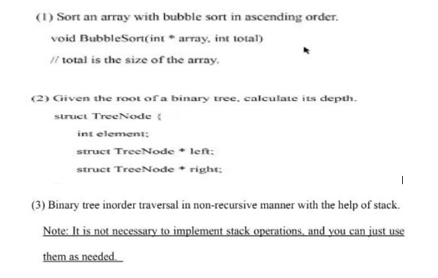  (1) Sort an array with bubble sort in ascending order. void