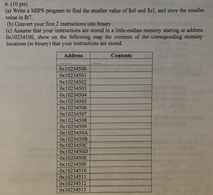 in MIPS: 6.(10 pts) (a) Write a MIPS program to find the