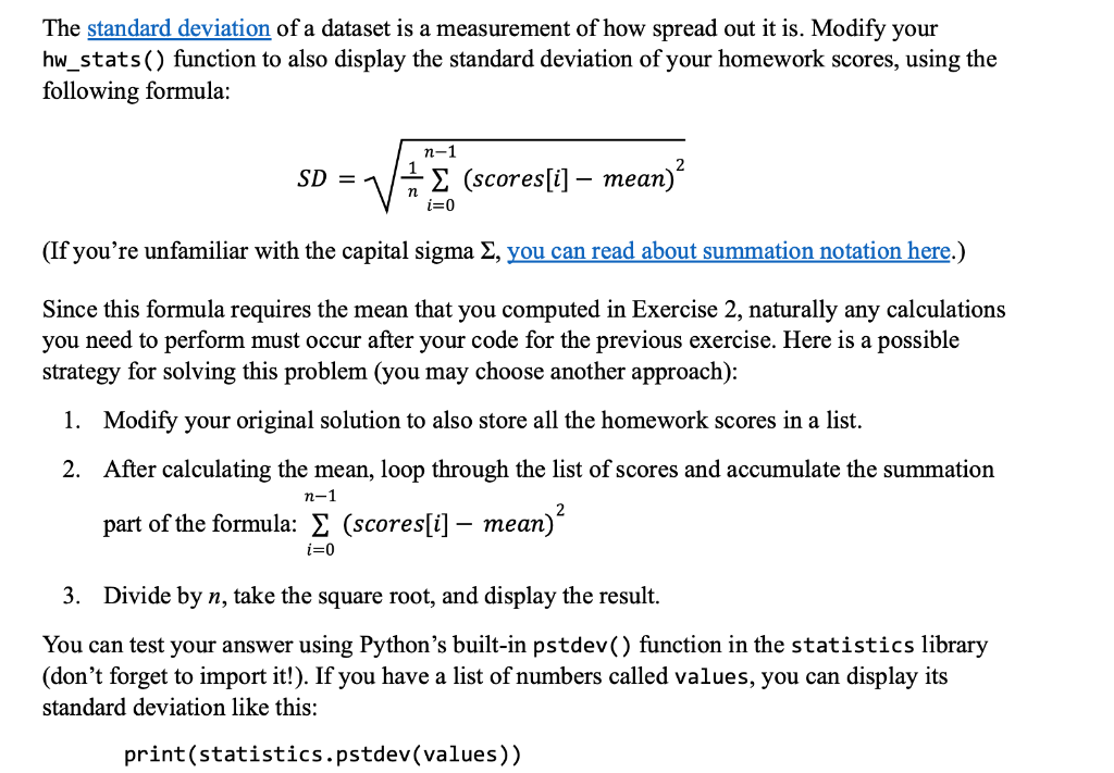 Using Python: My hw_stats() function: The standard deviation of a dataset is