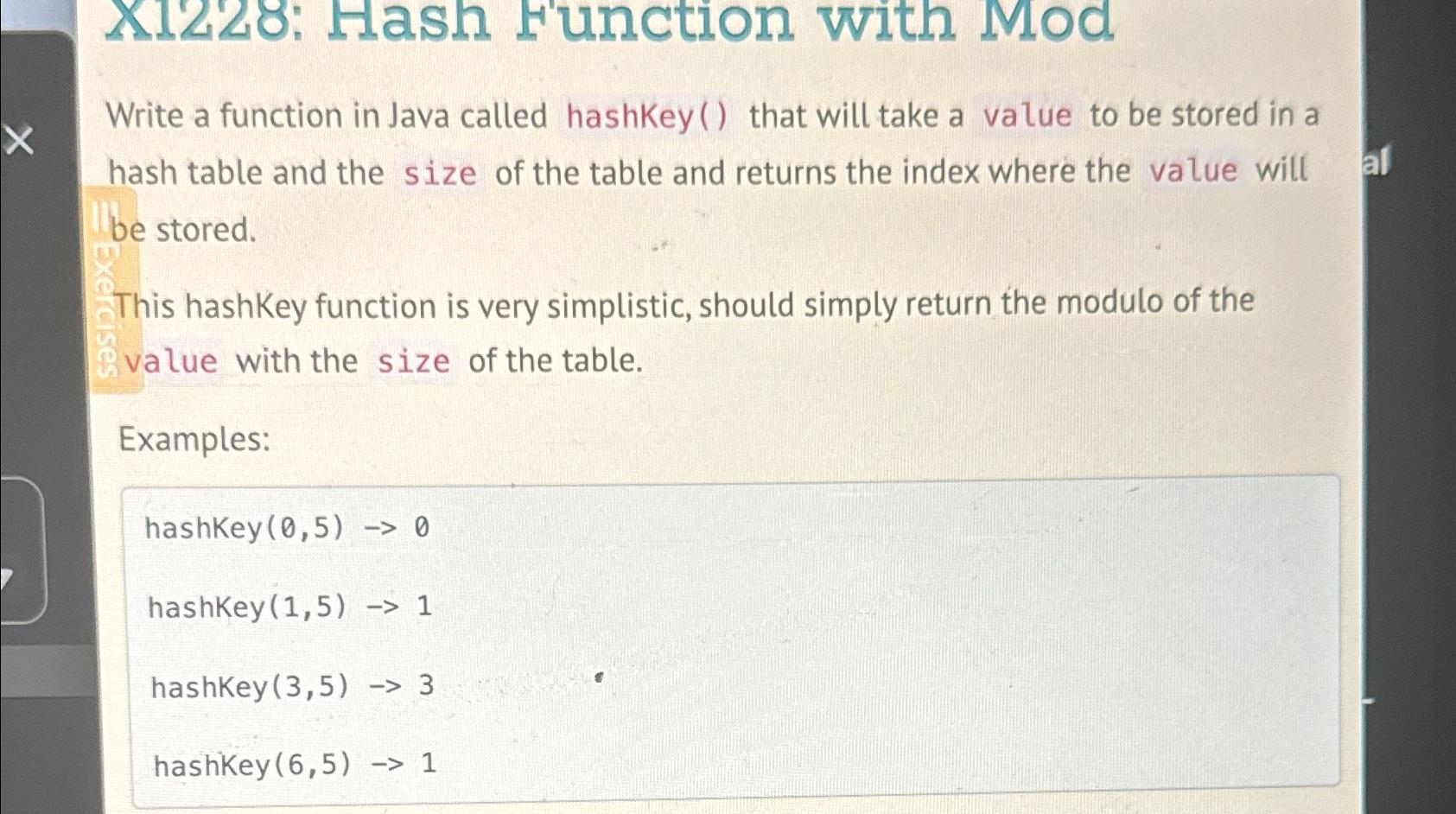  X1228: Hash Function with Mod Write a function in Java called