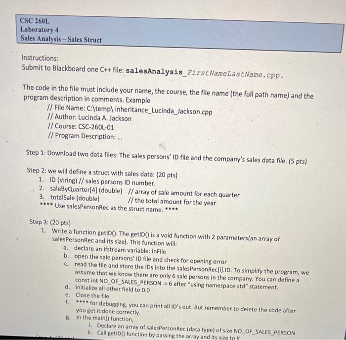 i need help with this assignment Instructions: Submit to Blackboard one C++file: