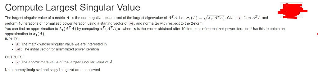 Compute Largest Single Value using Python 3 Compute Largest Singular Value The