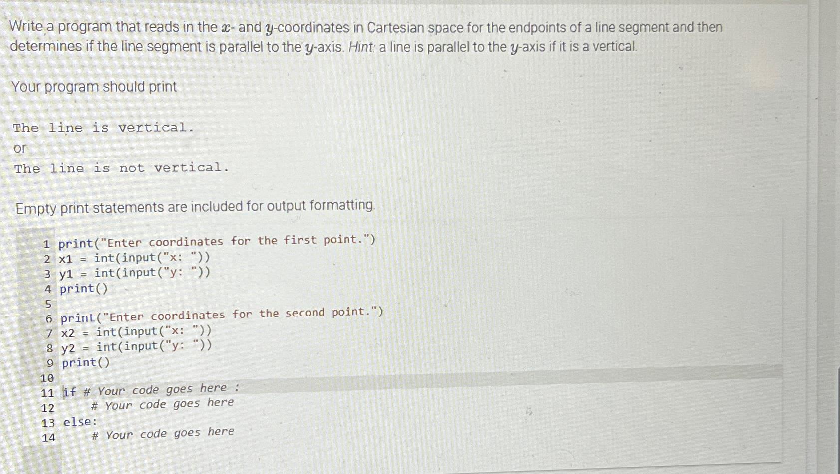  Write a program that reads in the x-and y-coordinates in Cartesian