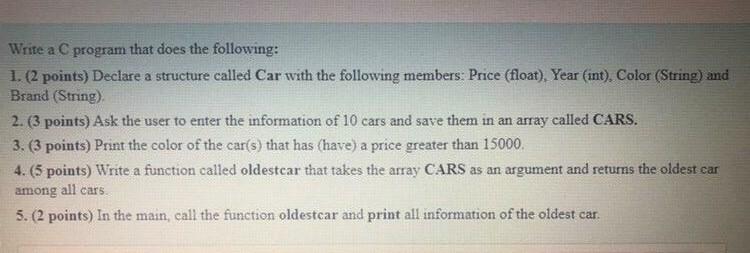  Q1 Q2 Q3 Write a C program that does the following: