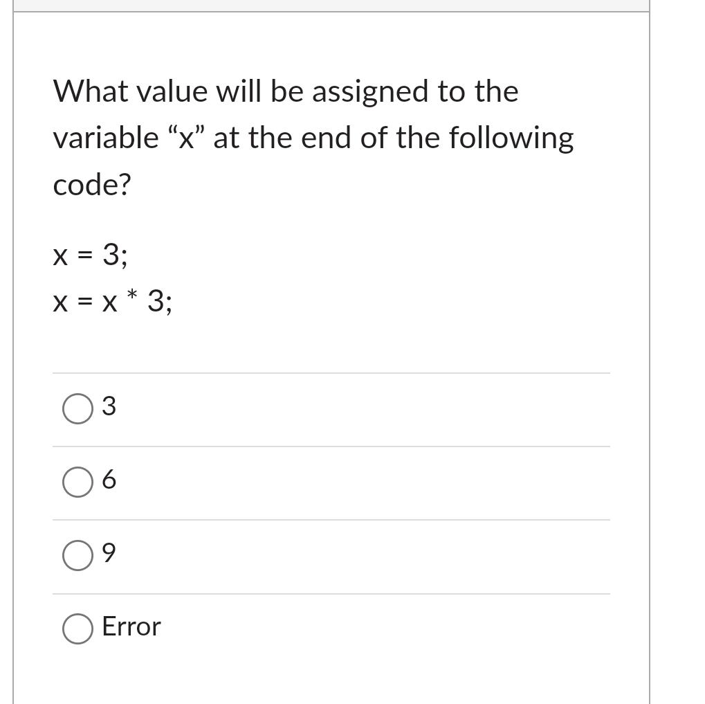  What value will be assigned to the variable "x" at the