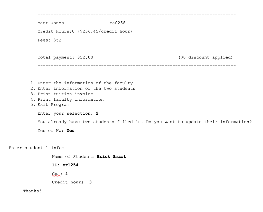 on the type of the object. For example, a student has a