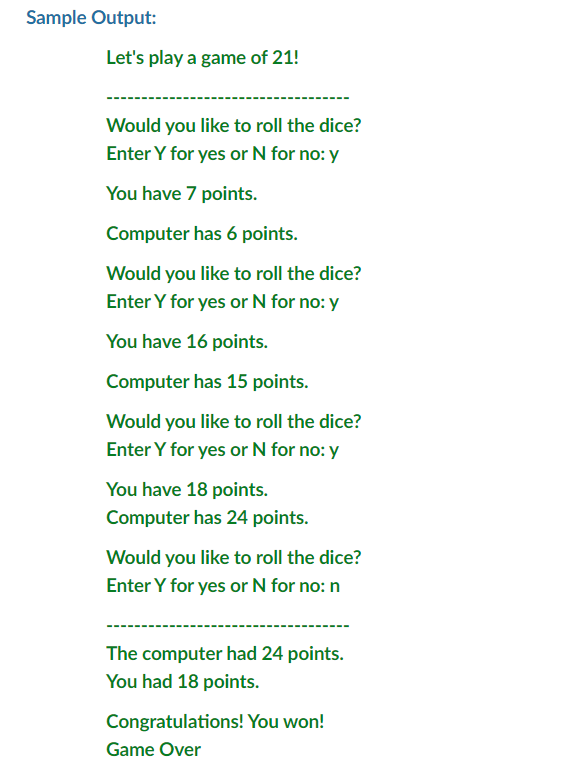 JAVA PROGRAMMING: Write a program to play the game of 21 between