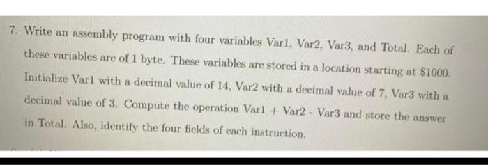  codeworrior c 7. Write an assembly program with four variables Varl,