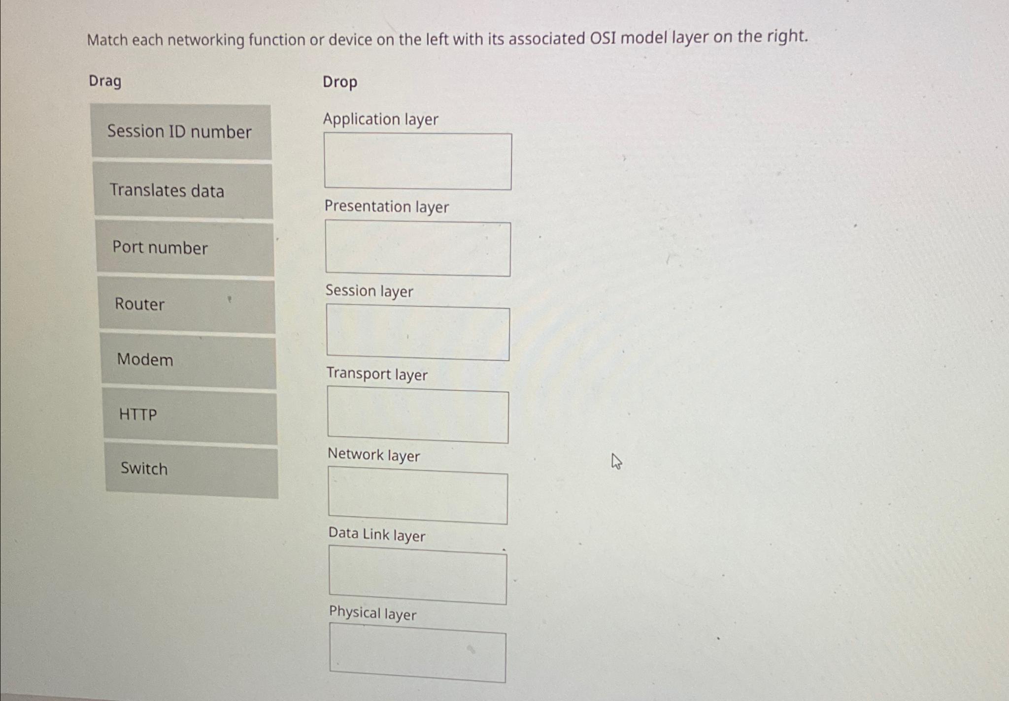 Match each networking function or device on the left with its