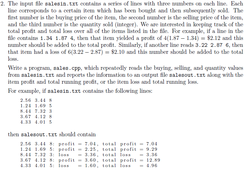 Write a program in C++ 2. The input file salesin.txt contains a