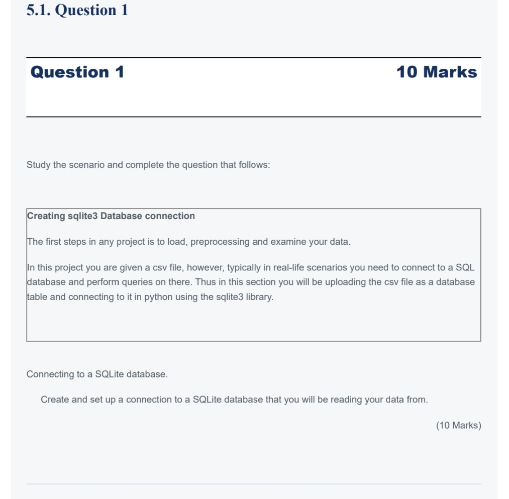  5.1. Question 1 Question 1 10 Marks Study the scenario and