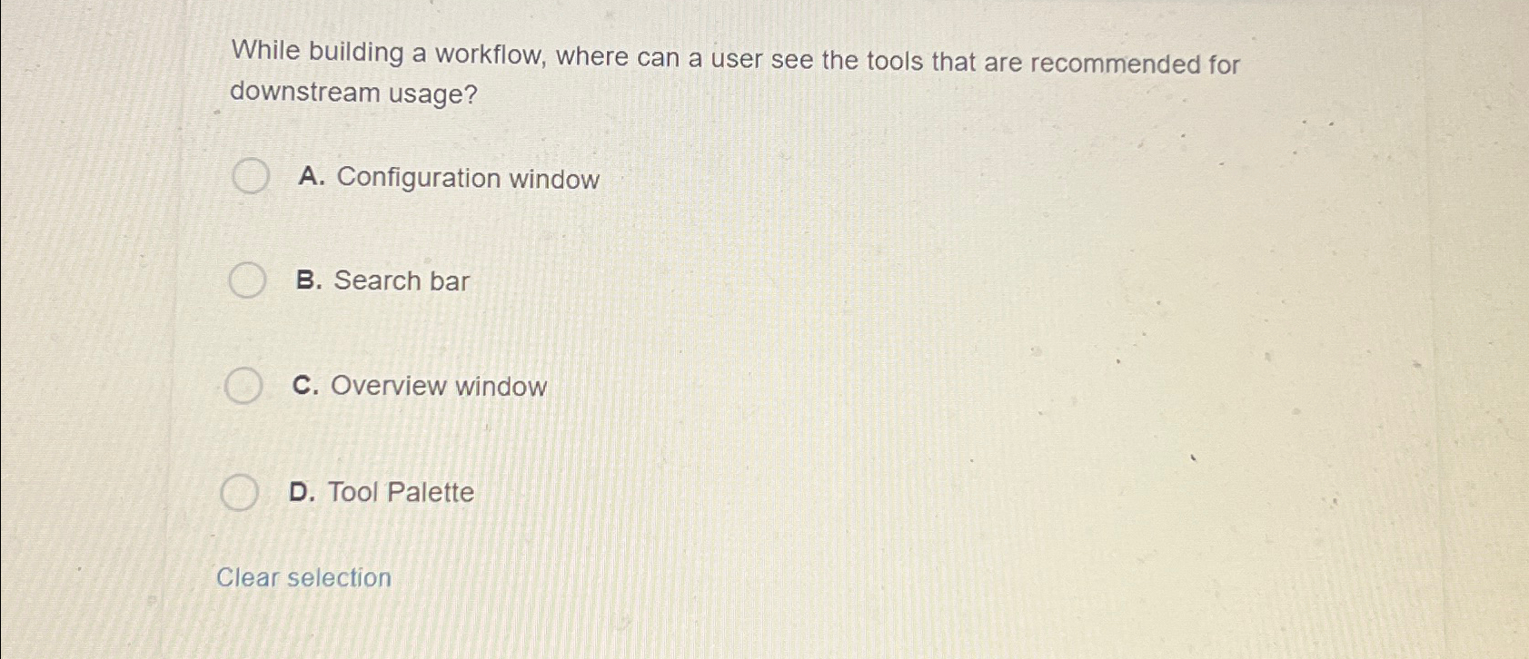  While building a workflow, where can a user see the tools
