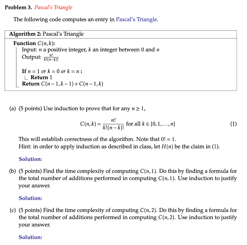  For question 3b, follow induction format. Big Oh notation O(n), Omega