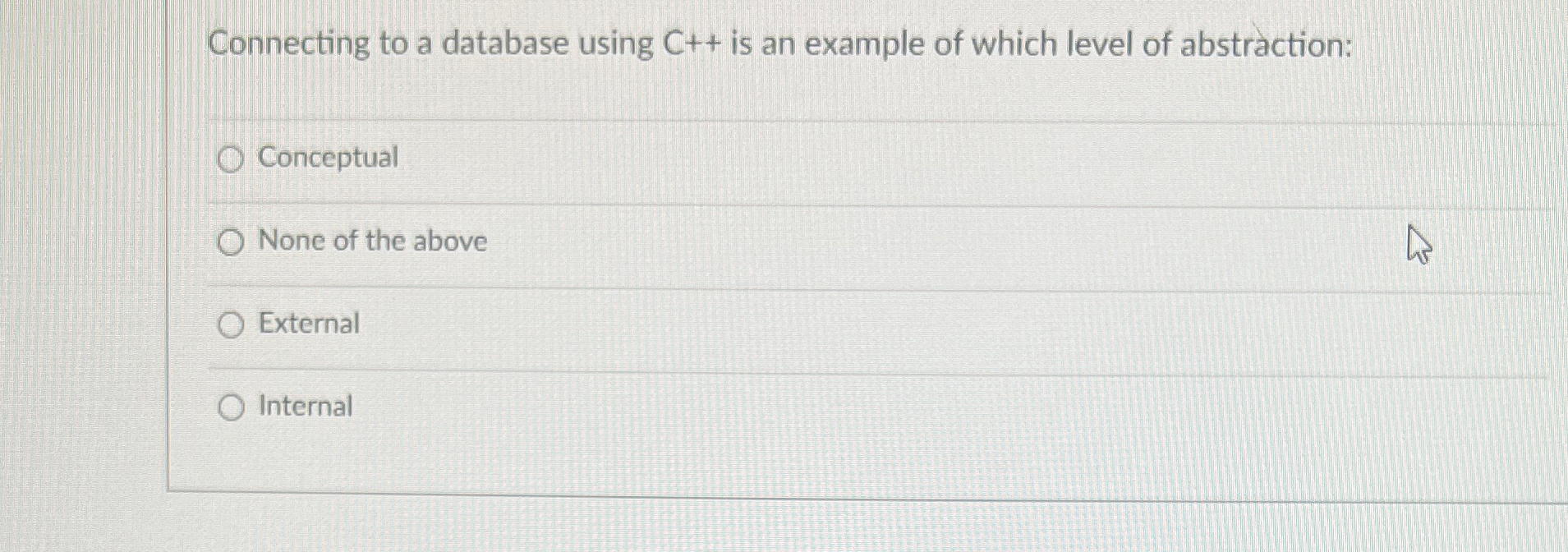  Connecting to a database using C++ is an example of which