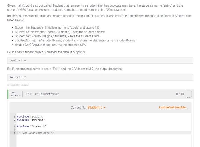  Given maing, build a struct called Student that represents a student