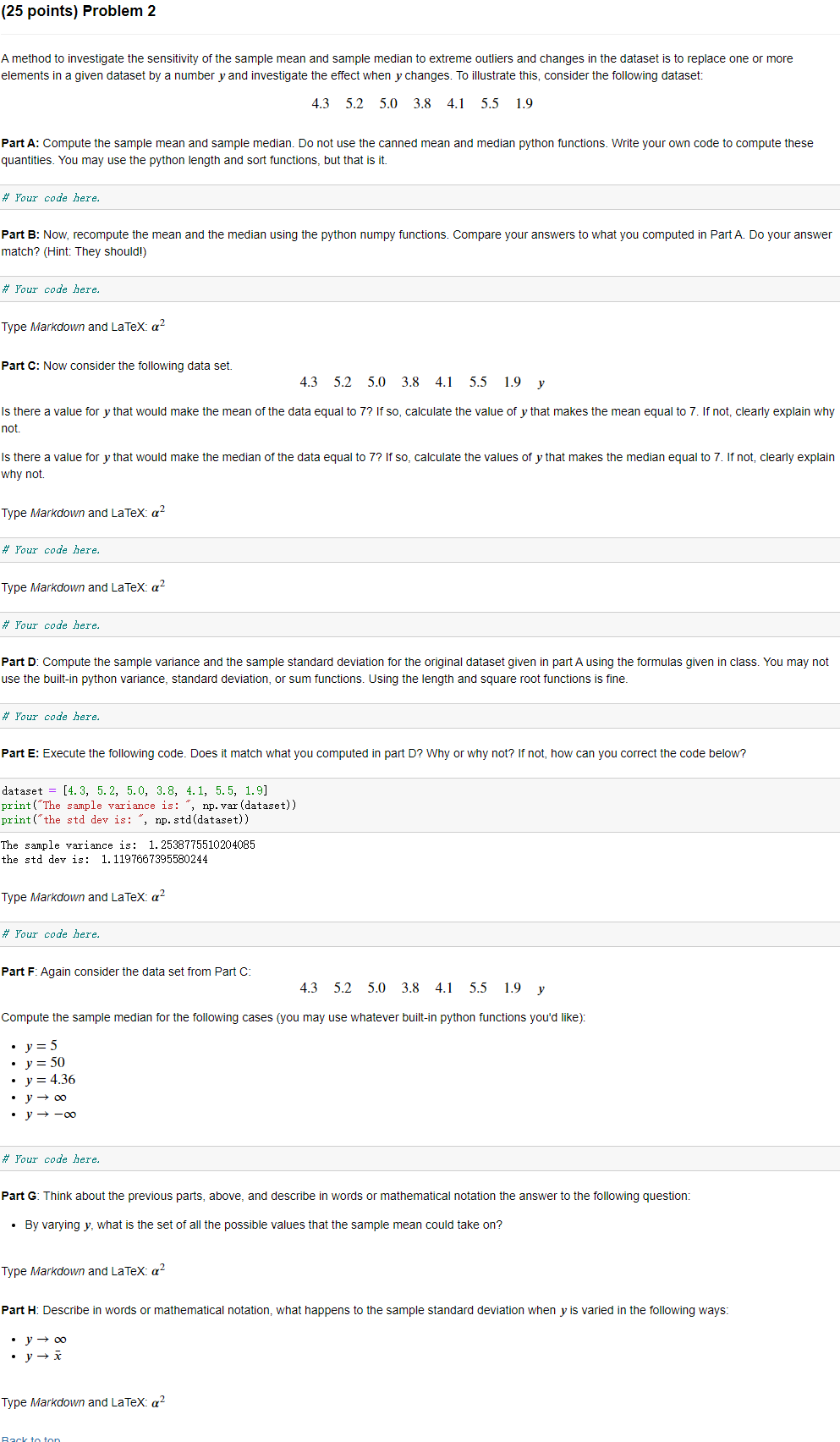 (25 points) Problem 2 A method to investigate the sensitivity of the