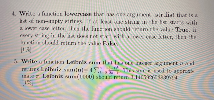  python 4. Write a function lowercase that has one argument: str