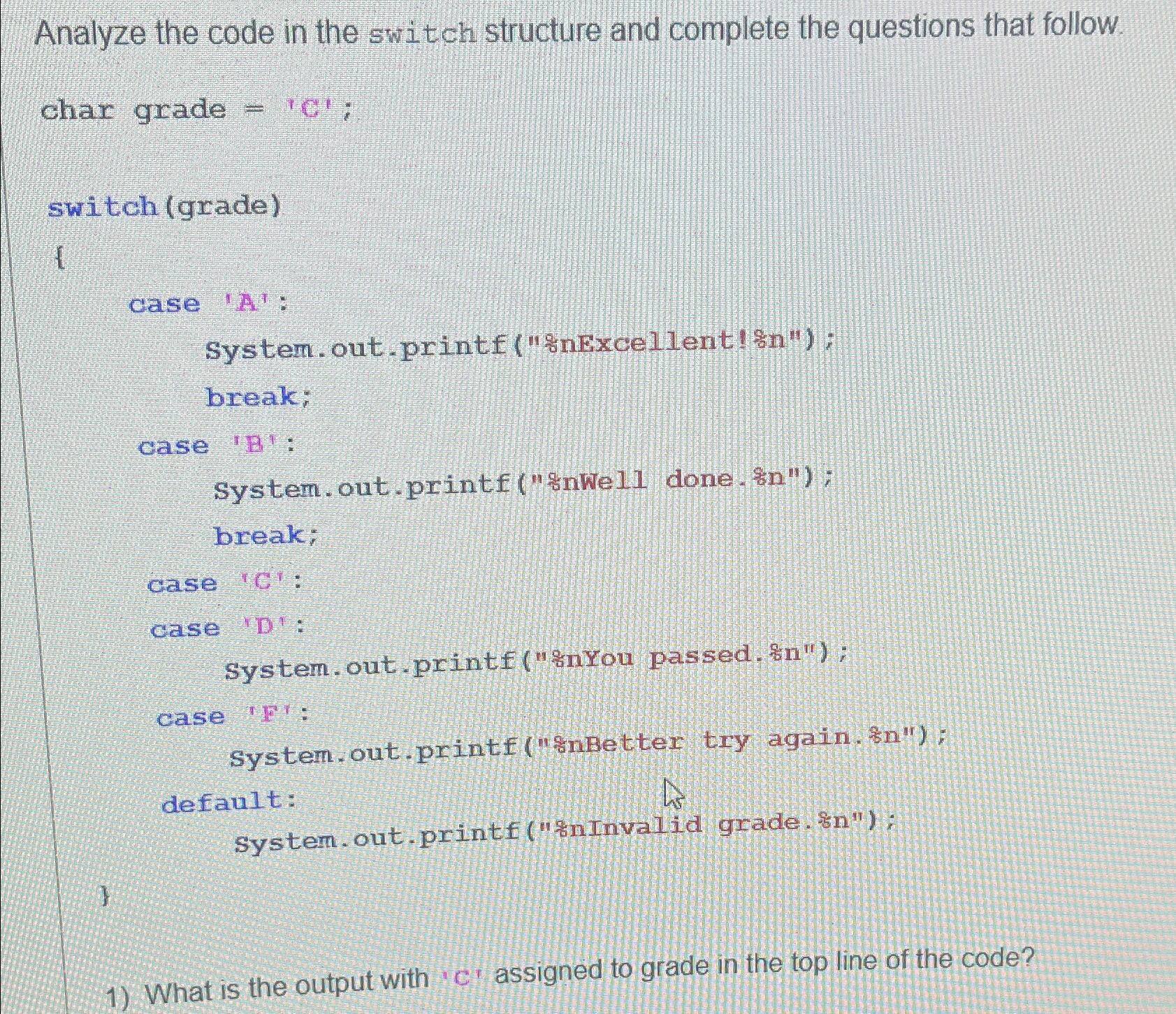  Analyze the code in the switch structure and complete the questions