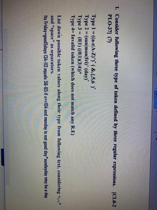 please i need correct answer 1. Consider following three type of token