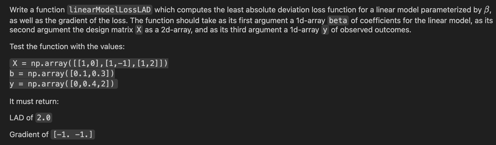  Write a function linearModelLossLAD which computes the least absolute deviation loss