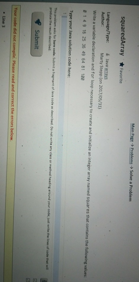  Main Page Problems Solve a Problem squaredArray Favorite Java arrays Marty