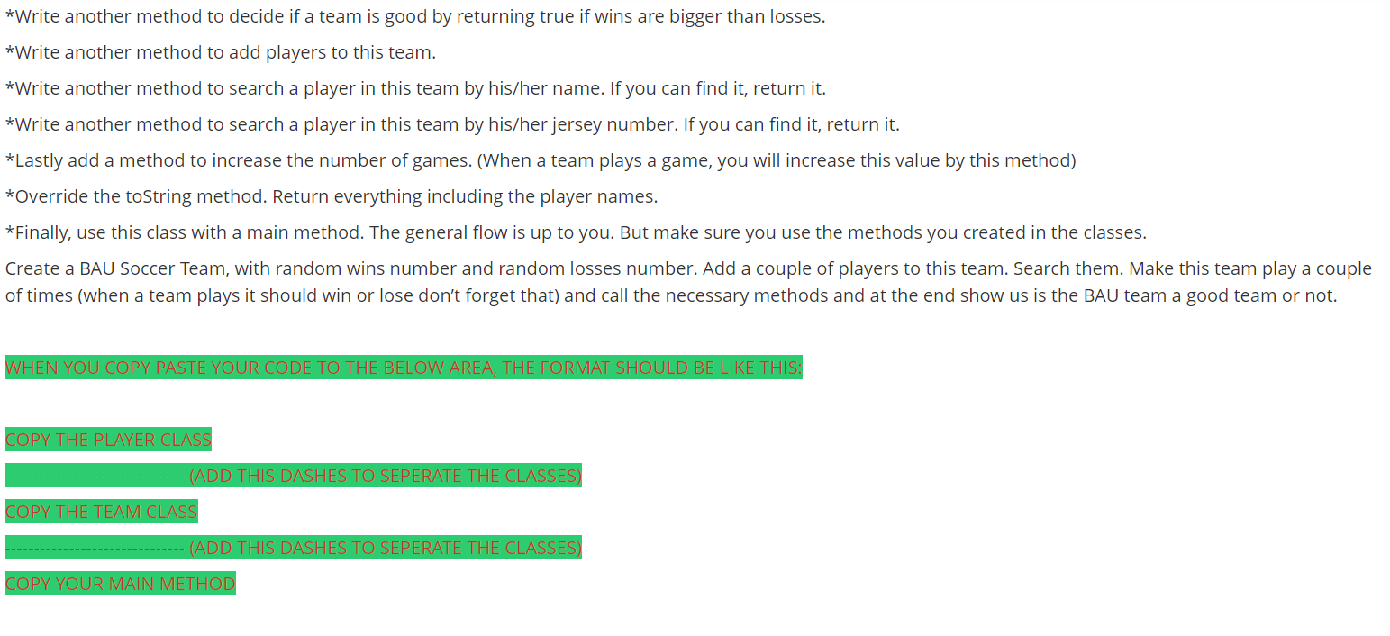 You are going to develop a class to represent sports players. *For