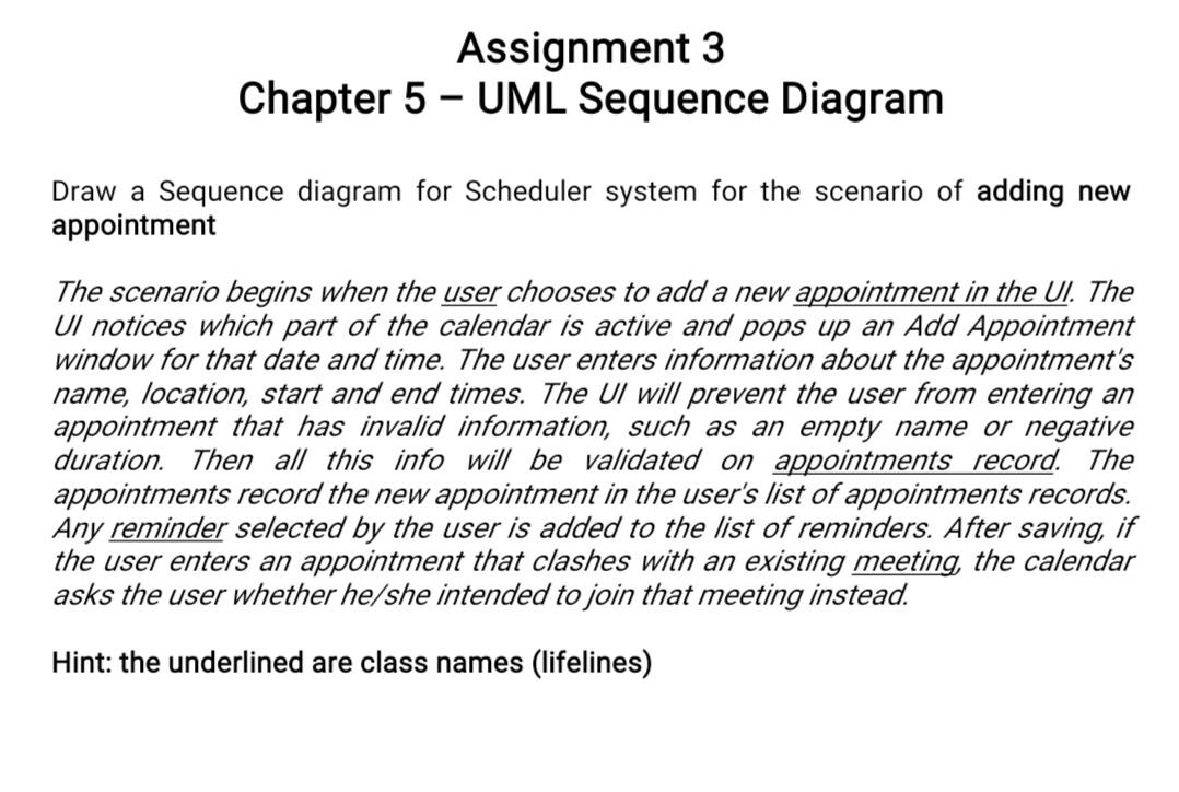  Assignment 3 Chapter 5 - UML Sequence Diagram Draw a Sequence