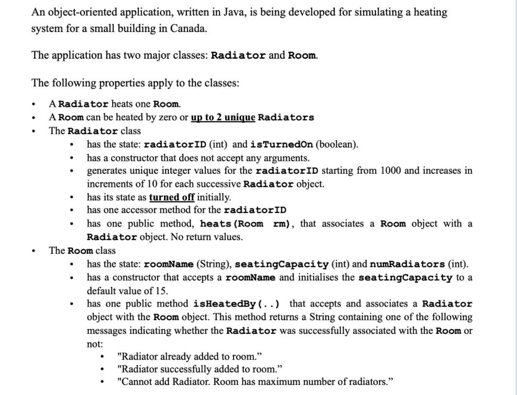 described for the class. An object-oriented application, written in Java, is being