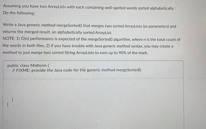 pls help 42 Assuming you have two ArrayLists with each containing well-spelled
