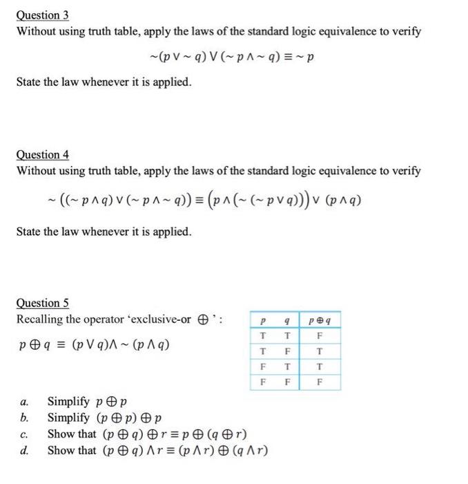 t and a contradiction c, prove the Standard Logical Equivalences highlighted in