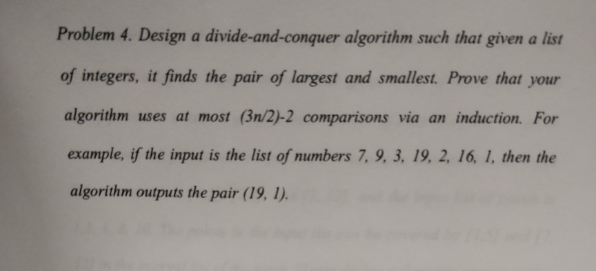 Design & Analysis of Algorithms Problem 4. Design a divide-and-conquer algorithm such