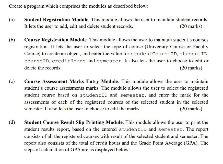 I want the code in java Create a program which comprises
