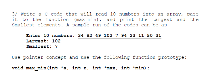 use c to code 3/ Write a c code that will read