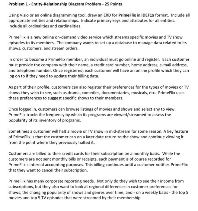  Problem 1 - Entity-Relationship Diagram Problem - 25 Points Using Visio