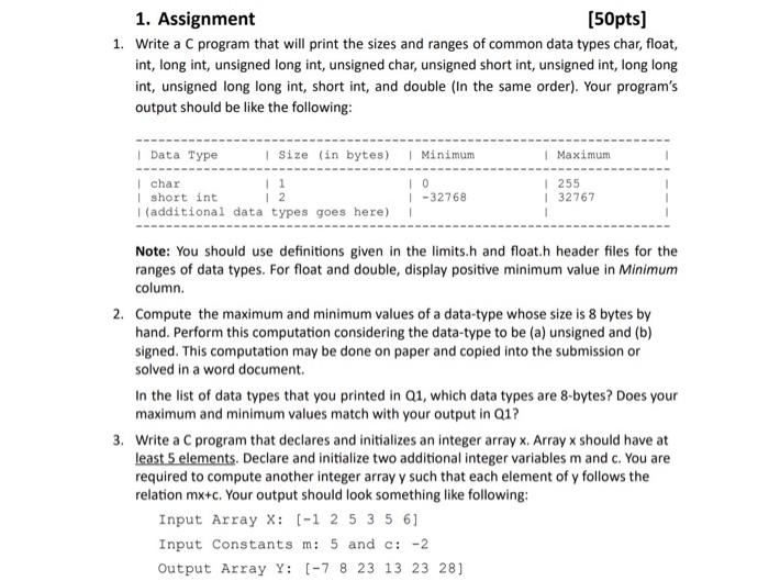  1. Assignment [50pts] 1. Write a C program that will print